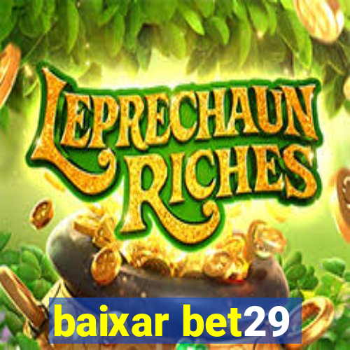 baixar bet29